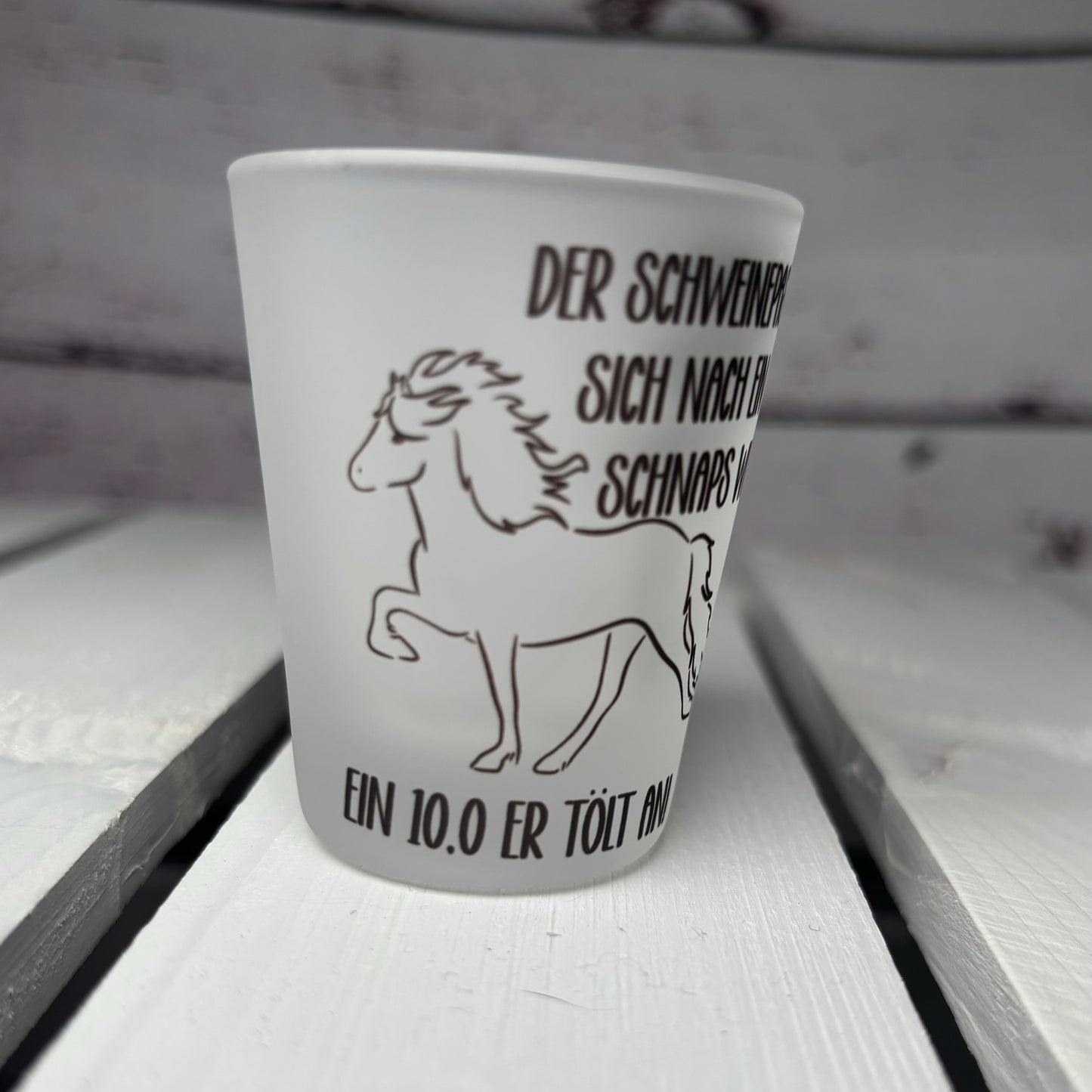 Schnapsglas "Der Schweinepass..."