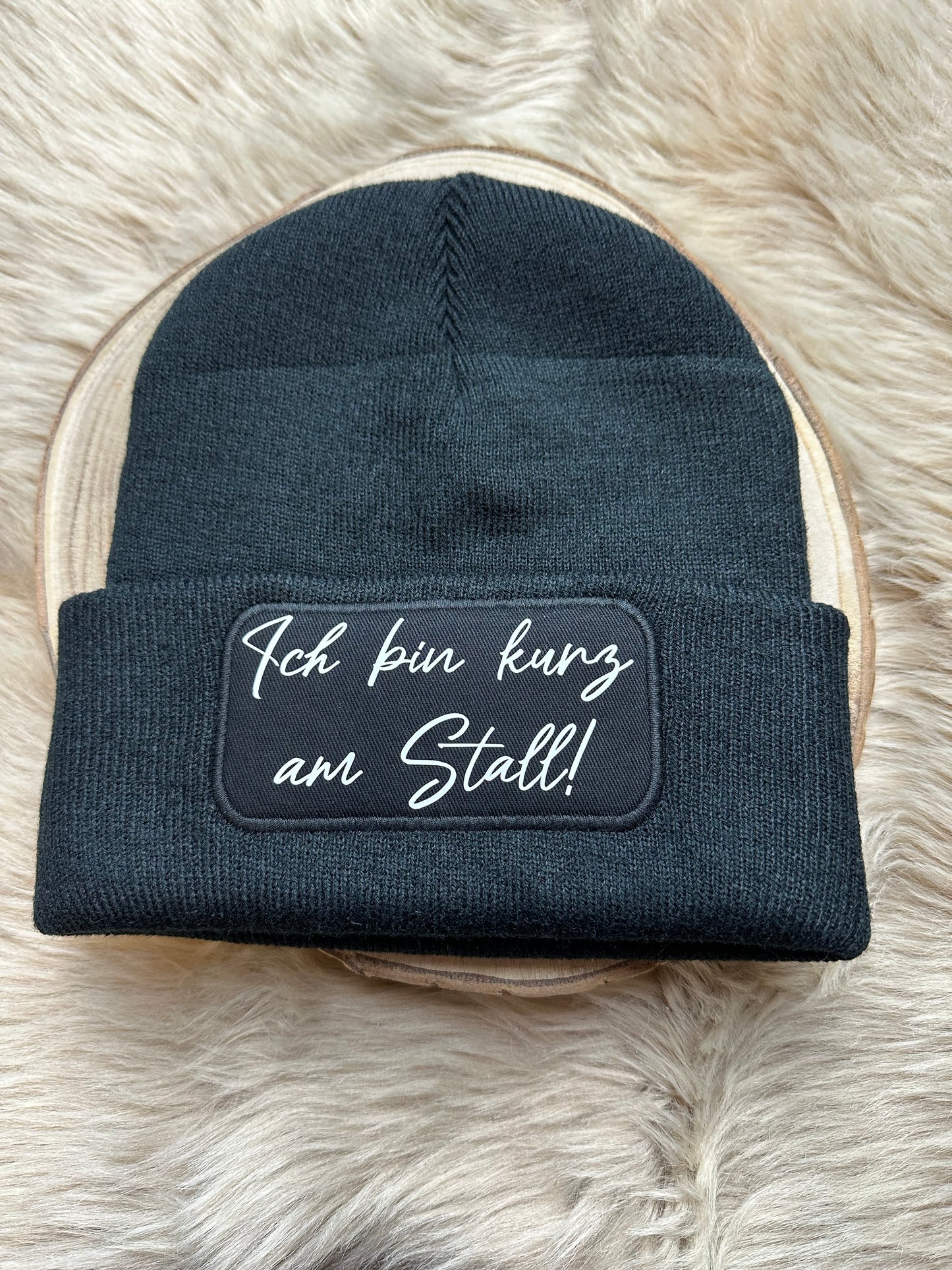 Mütze "Ich bin kurz am Stall"